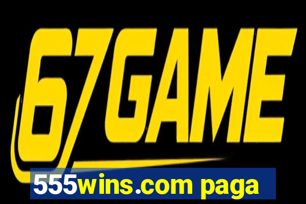 555wins.com paga